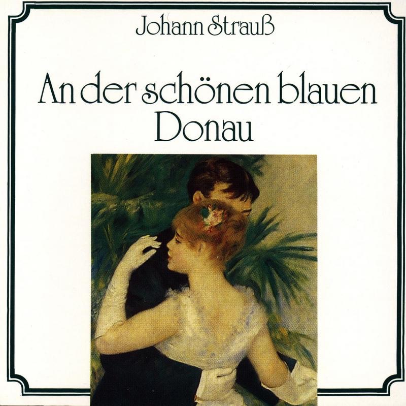 Обложка альбома «Strauss: An Der Schönen Blauen Donau» — Wiener Opernorchester, Carl Michalski & Peter Falk