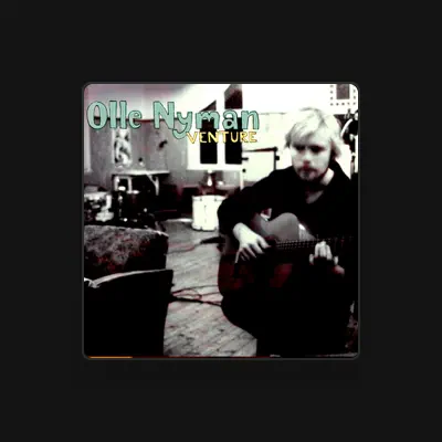 Listen to Olle Nyman, watch music videos, read bio, see tour dates & more!