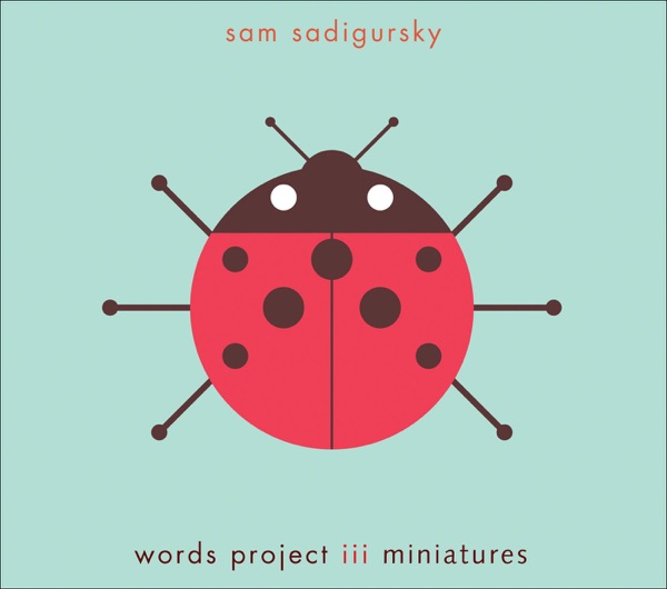 Words Project III: Miniatures
