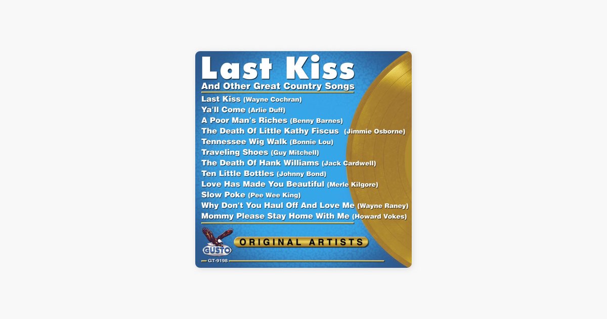 Last kiss wayne cochran download itunes