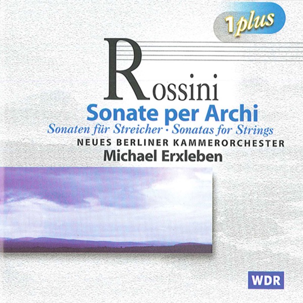 Rossini: Sonatas for Strings Nos. 1-6 - Serenata in E flat major