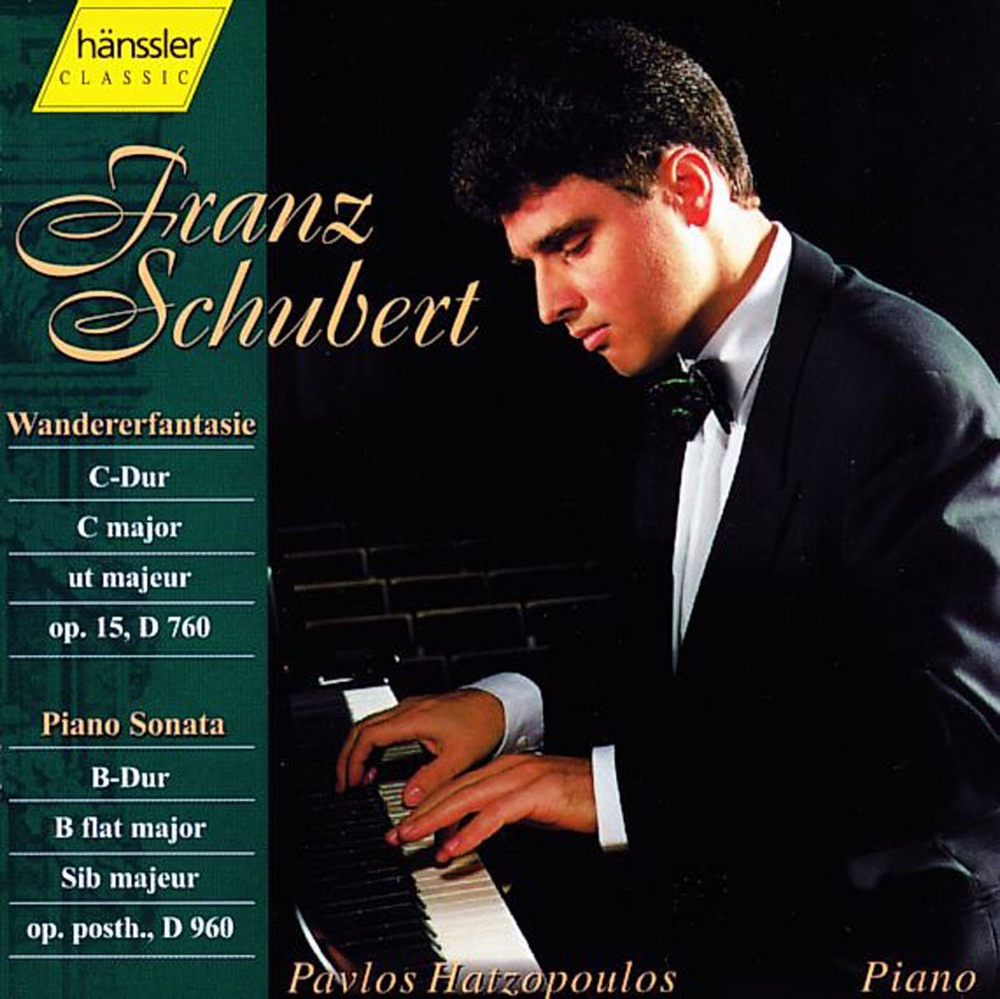 Обложка альбома «Schubert: Fantasy in C Major, D. 760 (Op. 15) - Piano Sonata in B Flat Major, D. 960» — Pavlos Hatzopoulos