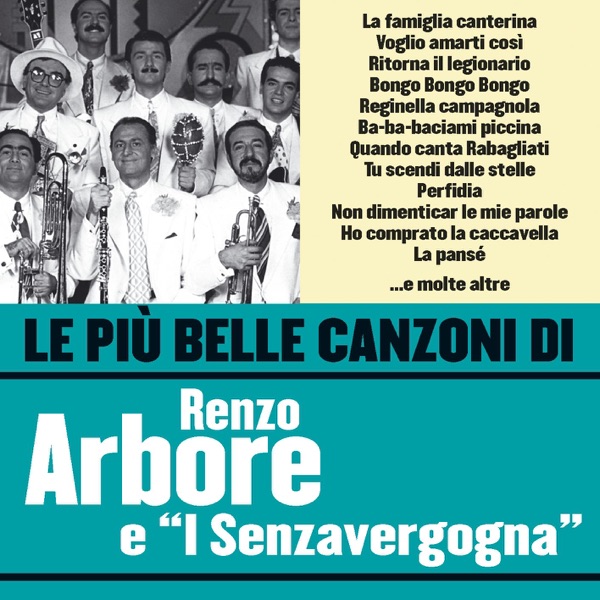 Le più belle canzoni di Renzo Arbore e i Senza Vergogna