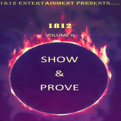 1812 Volume II Show & Prove