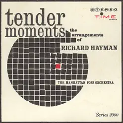 Tender Moments - Richard Hayman Tender Moments - Richard Hayman