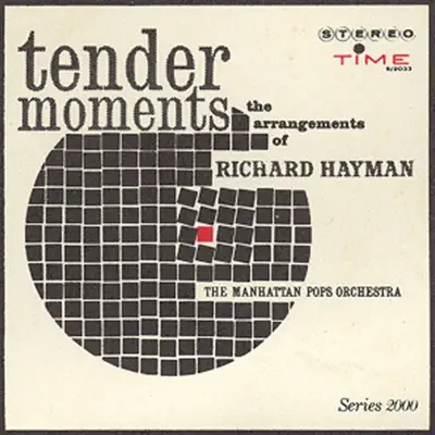 Tender Moments - Richard Hayman Tender Moments - Richard Hayman