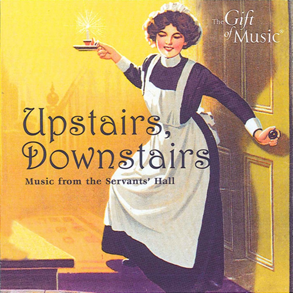 Обложка альбома «Upstairs, Downstairs: Music from the Servants' Hall» — John Spiers, Ian Giles, Jon Boden, Joey Oliver, Dr. Faustus, Benji Kirkpatrick, Matthew Spring, Sara Stowe, Jon Banks, Serendipity, The Broadside Band, Oxford Girls' Choir, Sarah Hill, Graham Metcalf, Marguerite Hutchinson & Paul Sartin