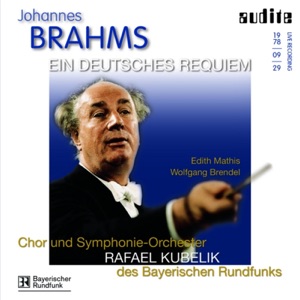Brahms: Ein Deutsches Requiem