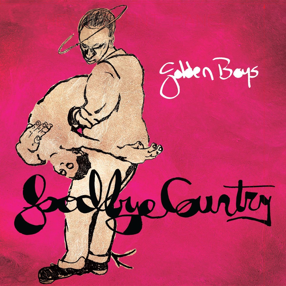 Обложка альбома «Goodbye Country» — The Golden Boys