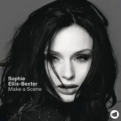 Make a Scene - Sophie Ellis-Bextor