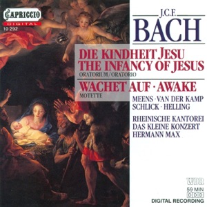 Bach, J.C.F.: Kindheit Jesu (Die) - Wachet Auf, Ruft Uns Die Stimme - 5 Sacred Songs