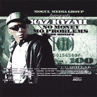 No Money Mo Problems - Kaz Kyzah
