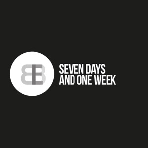Seven Days and One Week - Single