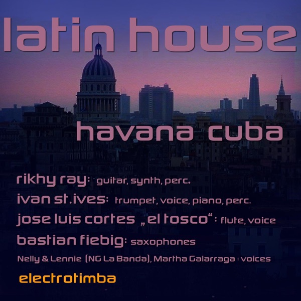 Latin House - Havana Cuba