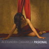 Pasional - Alexandra Cabanilla