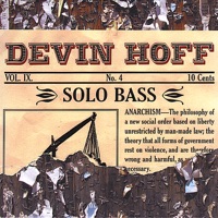 Solo Bass - Devin Hoff
