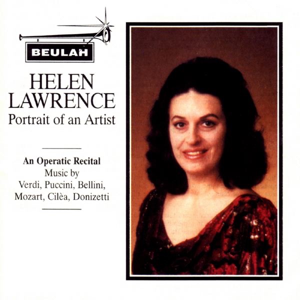Обложка альбома «Verdi, Puccini, Bellini, Mozart, Ciléa & Donizetti: Helen Lawrence - Portrait of an Artist (An Operatic Recital)» — Helen Lawrence, National Philharmonic Orchestra & Robin Stapleton
