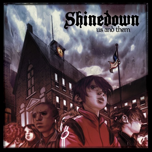Shinedown - Us and Them