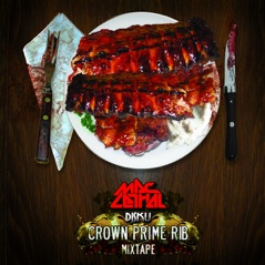 Crown Prime Rib Mixtape