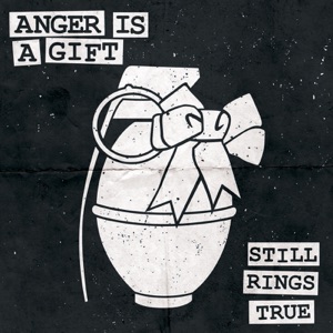 Anger Is A Gift