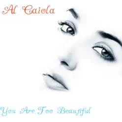 You Are Too Beautiful - Al Caiola You Are Too Beautiful - Al Caiola