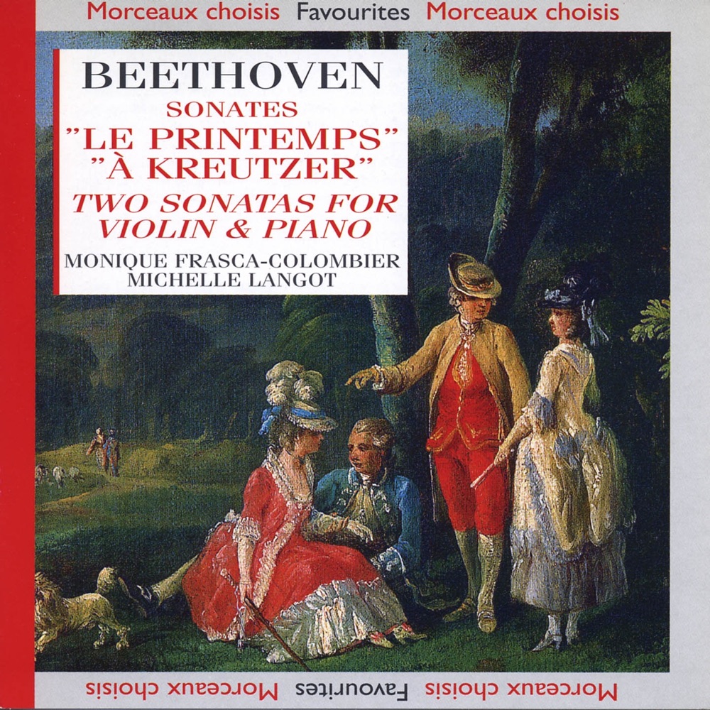 Обложка альбома «Beethoven : Sonates - Le printemps  à Kreutzer» — Monique Frasca-Colombier & Michelle Langot
