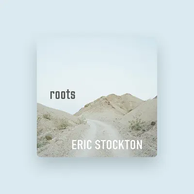Listen to Eric Stockton, watch music videos, read bio, see tour dates & more!
