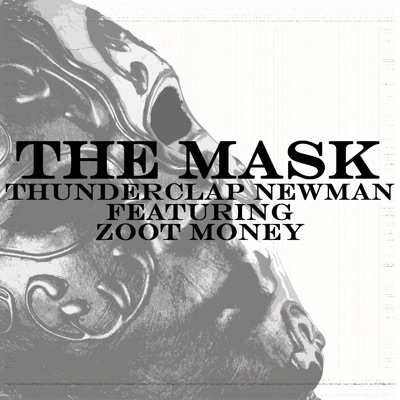 The Mask (feat. Zoot Money) - Thunderclap Newman