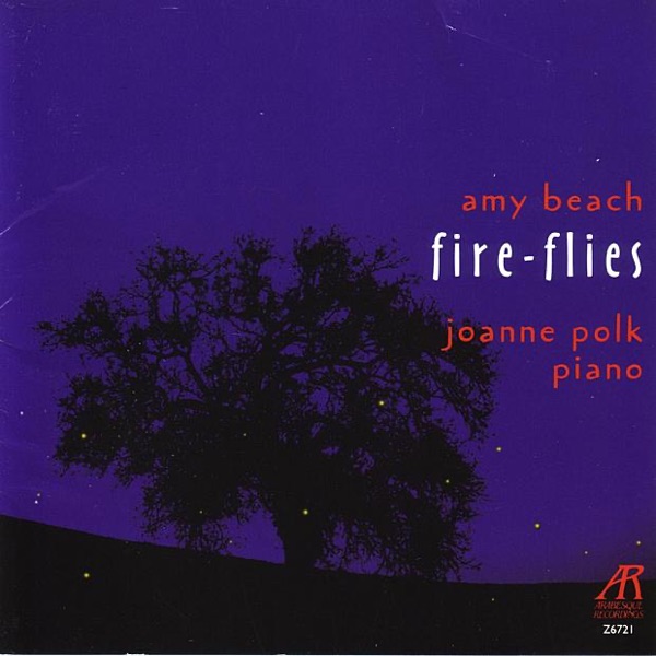 Amy Beach: Fire Flies