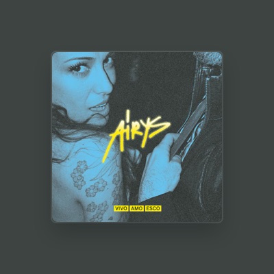 Listen to Airys, watch music videos, read bio, see tour dates & more!