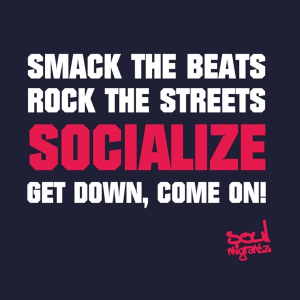 Socialize (feat. Mista)
