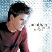 For You - Jonathan Pierce