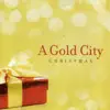 Gold City - I Have Seen the Light