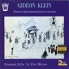 Ensemble 2e2m  Klein : Oeuvres instrumentales et vocales