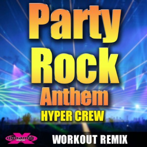 Party Rock Anthem (Workout Remix)