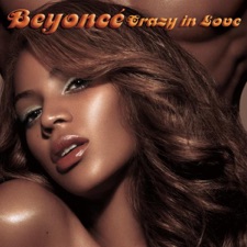 Beyoncé - Crazy In Love