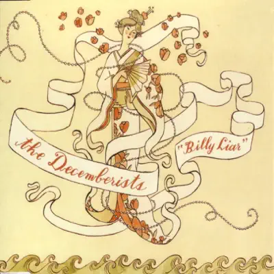Ouça Billy Liar de The Decemberists.