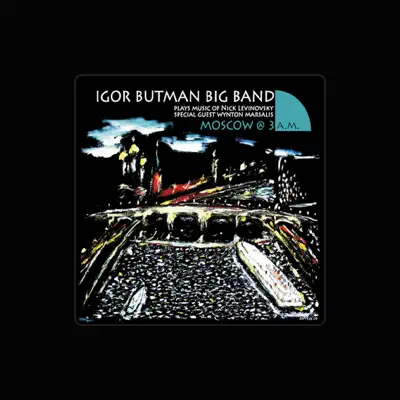 Listen to Igor Butman Big Band, watch music videos, read bio, see tour dates & more!