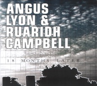 18 Months Later by Angus Lyon & Ruaridh Campbell on Apple Music