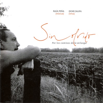 Sin olvido - Por los caminos de la milonga