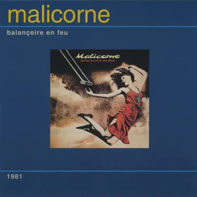 Balançoire en Feu - Malicorne Balançoire en Feu - Malicorne
