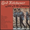 Lord Kitchener - Love in the Cemetery