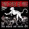 Produzenten der Froide - Ich scheis auf euren Oi!