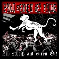 Ich scheis auf euren Oi! — Produzenten der Froide