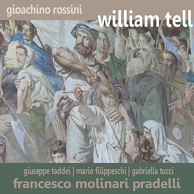 Обложка альбома «Rossini: William Tell» — Giuseppe Taddei, Francesco Molinari-Pradelli, Mario Filippeschi & Gabriella Tucci