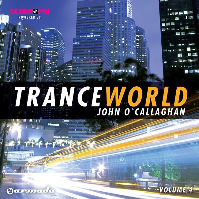 Trance World, Vol. 4 (Mixed and Compiled By John O'Callaghan)