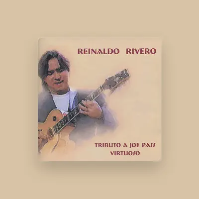 Listen to Reinaldo Rivero, watch music videos, read bio, see tour dates & more!