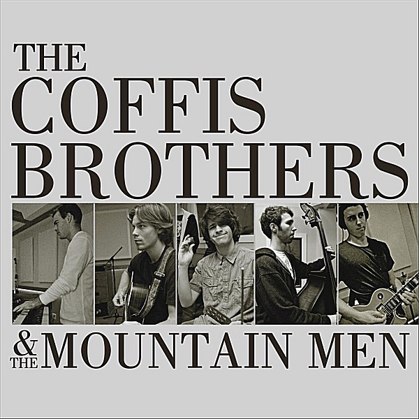 The Coffis Brothers & The Mountain Men