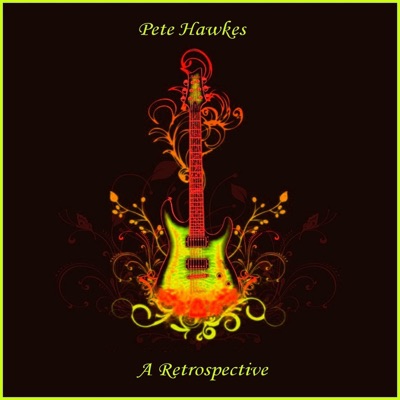 Pete Hawkes - A Retrospective Vol. 1