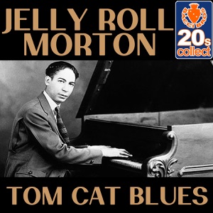 Tom Cat Blues (Remastered) - Single